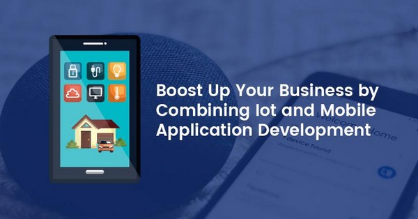 Iot and Mobile Application Development