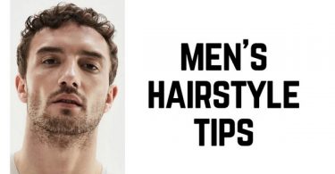 Hairstyle For Men - Prominent Tips for Men