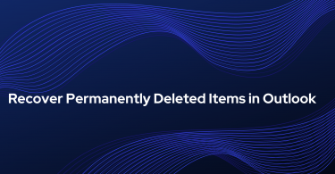 Recover Permanently Deleted Items in Outlook