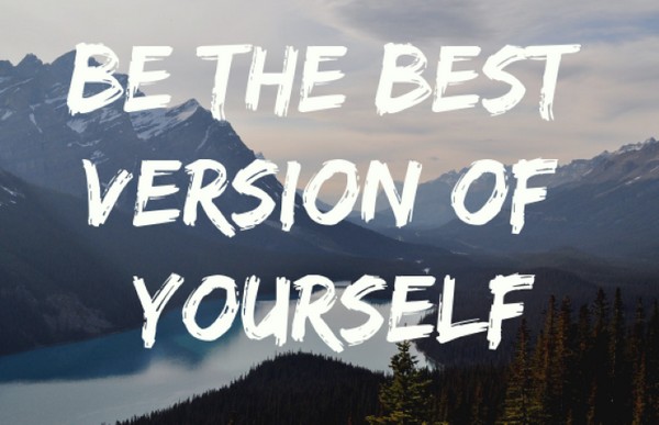 Become The Best Version Of Yourself