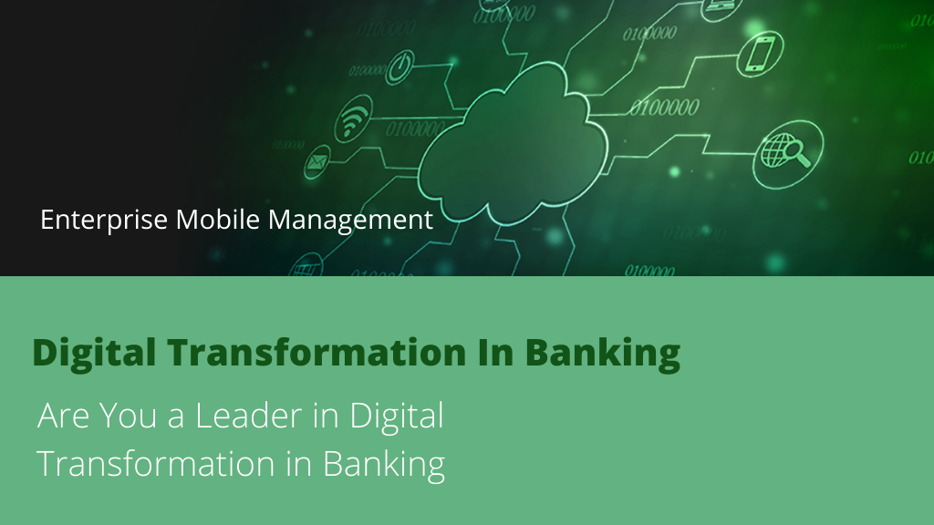 advantages of a digital transformation in banking