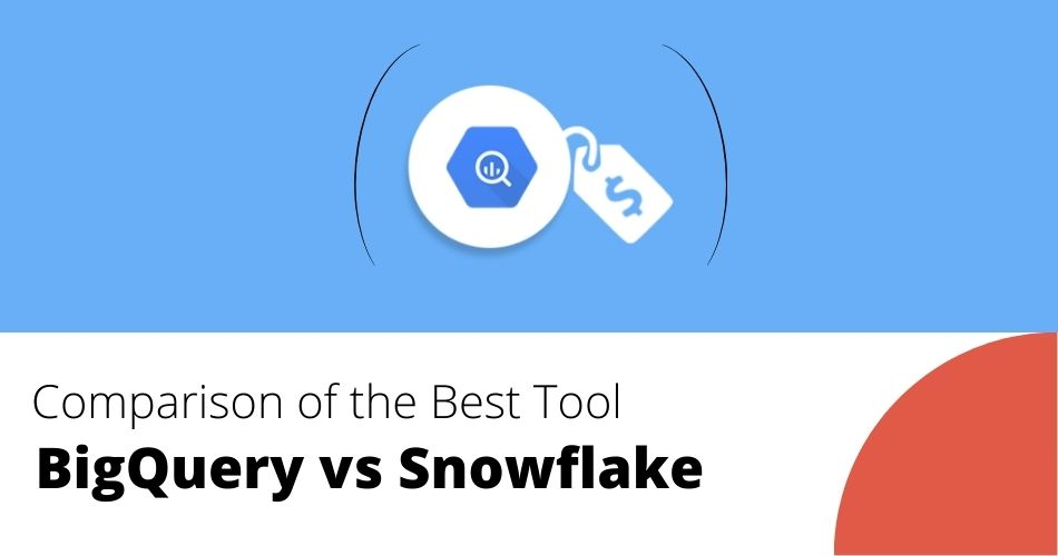 Bigquery vs Snowflake