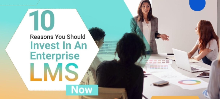 Invest in an Enterprise LMS Now