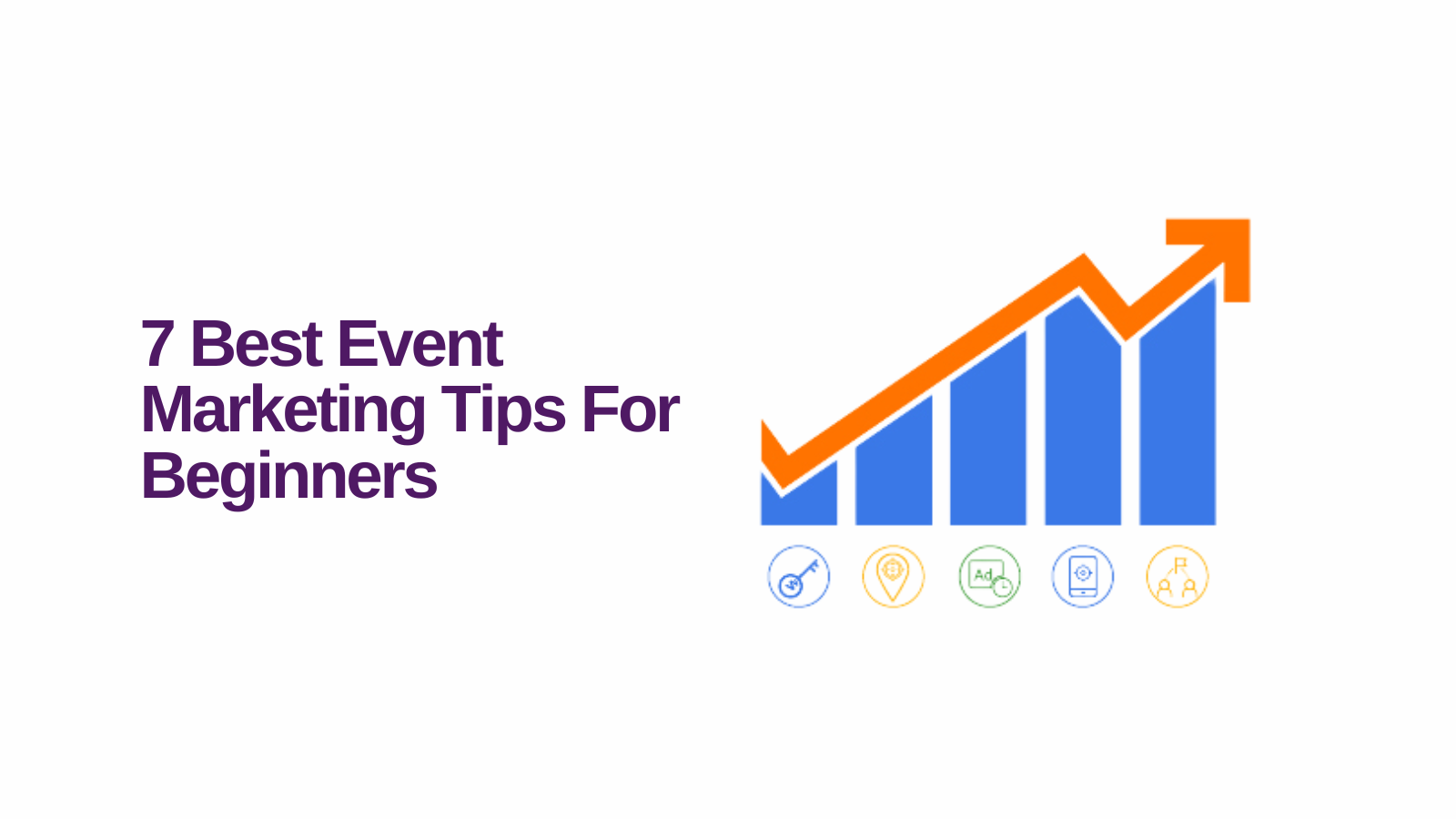 Event Marketing Tips For Beginners