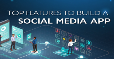 Top Features to Build a Social Media App